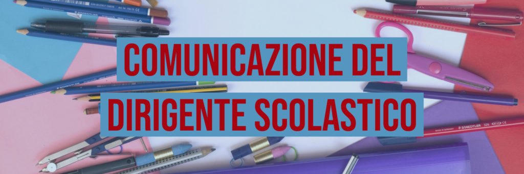 COMUNICAZIONE DEL DIRIGENTE SCOLASTICO