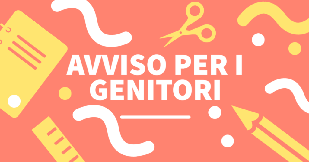 Avviso per i genitori degli alunni delle classi terze della Scuola Secondaria di Primo Grado.