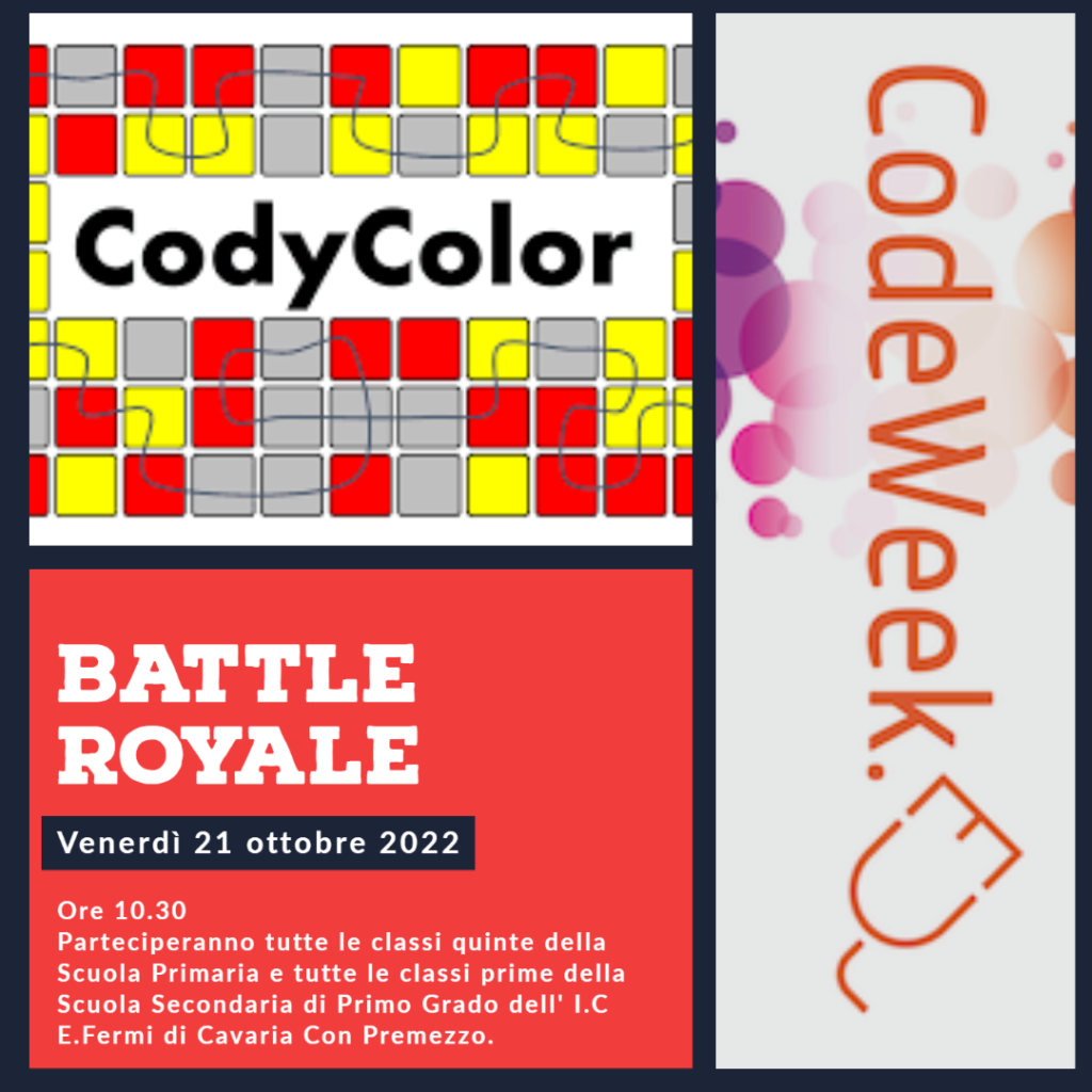 COMUNICAZIONE INTERNA N.40: Partecipazione alla settimana europea della programmazione “Code Week 2022”. Codycolor battle royale E.Fermi 2022.