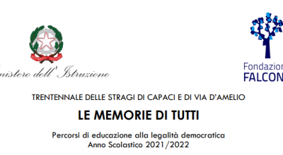 COMUNICAZIONE INTERNA N.193: 23 maggio 2022 – XXX Anniversario delle Stragi di Capaci e Via D’Amelio – Bando di concorso “Le Memorie di Tutti” a.s. 2021/2022.